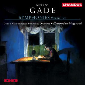 Niels Wilhelm Gade: Symphonies, Volume Two