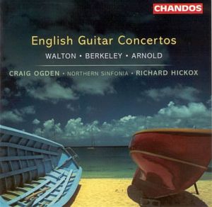 English Guitar Concertos: Walton|Berkeley|Arnold