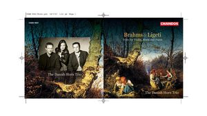Brahms and Ligeti: Trios for Violin, Horn and Piano