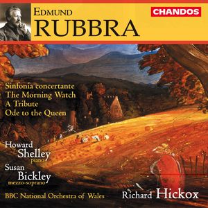 Sinfonia concertante/The Morning Watch/A Tribute/Ode to the Queen