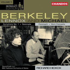 Lennox and Michael Berkeley Edition, Volume 1: Symphony No. 1|Serenade|Coronach|Horn Concerto Lennox and Michael Berkeley Edition, Volume 1: Symphony No. 1|Serenade|Coronach|Horn Concerto