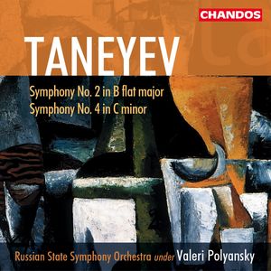 Taneyev: Symphony  No. 2 in B flat major|Symphony No. 4 in C minor
