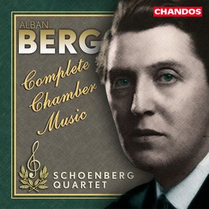 Alban Berg: Complete Chamber Music