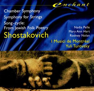 Chamber Symphony/Symphony for Strings/From Jewish Folk Poetry