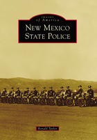 Images of America, New Mexico State Police