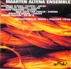 Muziekpraktijk - Music + Practice / Maarten Altena Ensemble