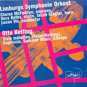 Otto Ketting: Trois mélodies; Capriccio; Summer Moon