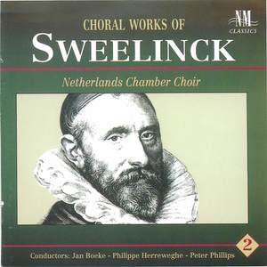 The Choral Works of JP Sweelinck, Volume 2 The Choral Works of JP Sweelinck, Volume 2