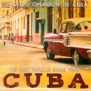 Grupo Cimarrón de Cuba: The Most Popular Songs from Cuba