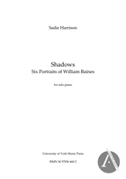 Shadows. Six Portraits of William Baines