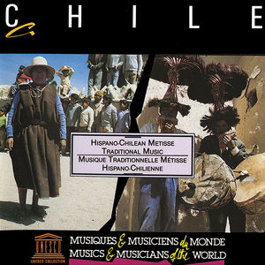 Chile: Hispano-Chilean Metisse Traditional Music