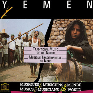 Yemen: Traditional Music of the North