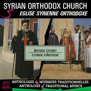 Syrian Orthodox Church: Antioch Liturgy Syrian Orthodox Church: Antioch Liturgy