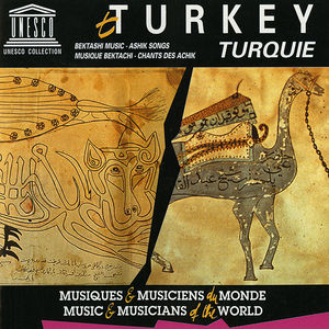 Turkey: Bektashi Music - Ashik Songs