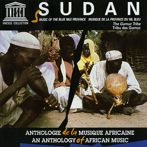 Sudan: Music of the Blue Nile Province - The Gumuz Tribe