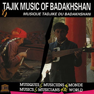 Tajik Music of Badakhshan