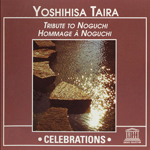 Yoshihisha Taira: Tribute to Noguchi