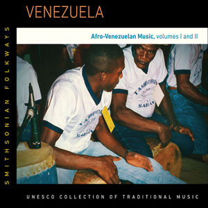 Venezuela: Afro-Venezuelan Music, volumes I and II