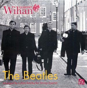 The Wihan Quartet Plays the Beatles