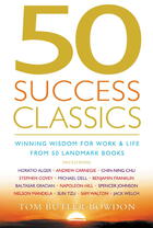 50 Success Classics: Winning Wisdom for Work & Life from 50 Landmark Books