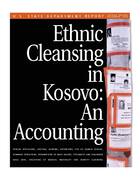 Ethnic Cleansing In Kosovo: An Accounting, Part 1
