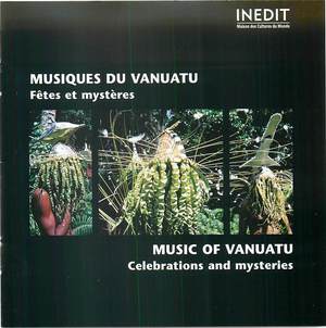 Music of Vanuatu: Celebrations and Mysteries