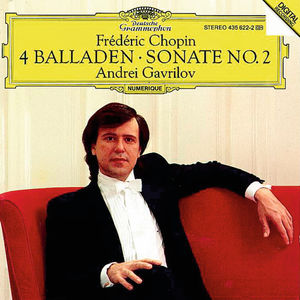 Chopin: 4 Ballades; Piano Sonata No.2
