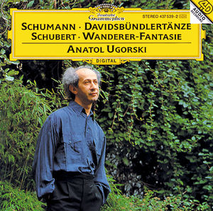 Schumann: Davidsbündlertänze/Schubert: Wanderer-Fantasie