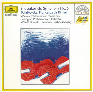 Shostakovich: Symphony No.5 In D Minor, Op. 47 / Tchaikovsky: Francesca Da Rimini, Op. 32