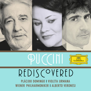 Puccini Rediscovered Puccini Rediscovered