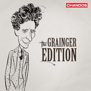 The Grainger Edition (CD 7) The Grainger Edition (CD 7)