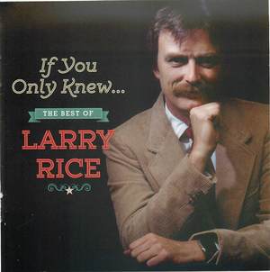 If You Only Knew...: The Best of Larry Rice