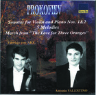 Prokofiev: Sonatas for Violin and Piano Nos. 1 & 2; 5 Melodies; March from 'The Love for Three Oranges'