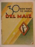 30 NEW WAYS TO SERVE DEL MAIZ