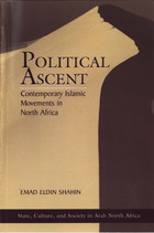 Political Ascent: Contemporary Islamic Movements in North Africa