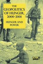 The Geopolitics of Hunger, 2000-2001: Hunger and Power