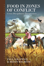 Anthropology of Food and Nutrition, Volume 8, Food in Zones of Conflict