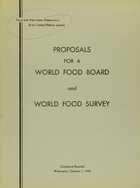 PROPOSALS FOR A WORLD FOOD BOARD and WORLD FOOD SURVEY