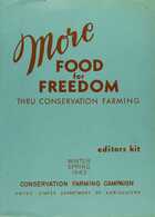More Food for Freedom Thru Conservation Farming: editors kit
