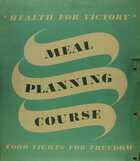 Health for Victory Meal Planning Course