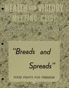 Health for Victory Meeting Guide: Breads and Spreads