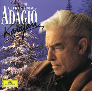 Herbert von Karajan: Christmas Adagio