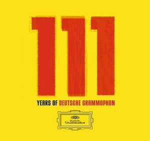 111 Years of Deutsche Grammophon (CD 1-5)