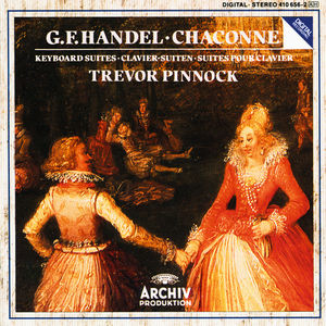 Handel: Chaconne, HWV 435; Keyboard Suites Handel: Chaconne, HWV 435; Keyboard Suites