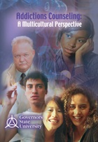 Addictions Counseling: A Multi-cultural Perspective, Class 5, A Comprehensive Model for Latino-Latina Clients