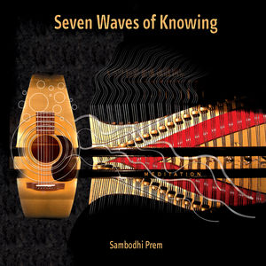 Seven Waves of Knowing
