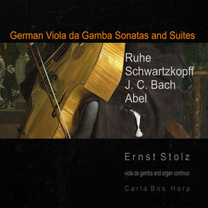 German Viola da Gamba Sonatas German Viola da Gamba Sonatas