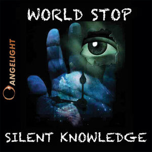 Silent Knowledge - The World Stop