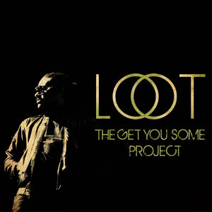 The Get You Some Project The Get You Some Project
