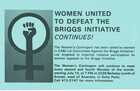 WOMEN UNITED TO DEFEAT THE BRIGGS INITIATIVE CONTINUES!
